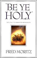 Be Ye Holy: The Call to Christian Separation