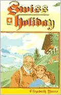 Swiss Holiday