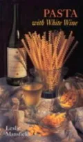 Pasta with White Wine
