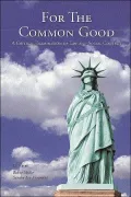 For the Common Good: A Critical Examination of Law and Social Control
