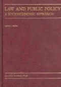 Law and Public Policy: A Socio-Economic Approach