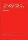 Appellate Review of Trial Court Decisions