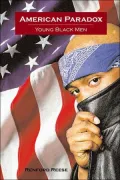 American Paradox: Young Black Men