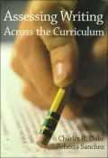 Assessing Writing across the Curriculum: Guidlines for Grades 7-12