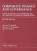 Corporate Finance and Governance Cases, Materials, and Problems for an Advanced Course in Co...