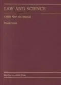 Law and Science: Cases and Materials