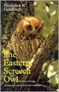 Eastern Screech Owl Life History, Ecology, and Behavior in the Suburbs and Countryside