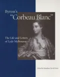 Corbeau Blanc : The Life and Letters of Lady Melbourne