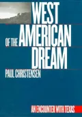 West of the American Dream: An Encounter with Texas