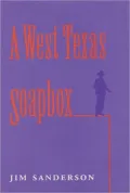 A West Texas Soapbox