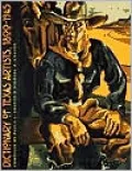 Dictionary of Texas Artists, 1800-1945