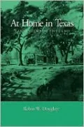 At Home in Texas: Early Views of the Land