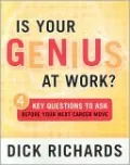 Is Your Genius at Work?: 4 Key Questions to Ask Before Your Next Career Move