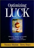 Optimizing Luck: What the Passion to Succeed in Space Can Teach Business Leaders on Earth