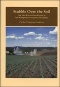 Stubble Over the Soil: The Vital Role of Plant Residue in Soil Management to Improve Soil Quality