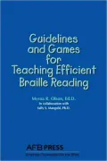 Guidelines and Games for Teaching Efficient Braille Reading