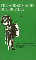 Andromache of Euripides: An Interpretation