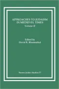 Approaches to Judaism in Medieval Times