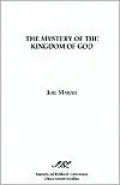 The Mystery Of The Kingdom Of God