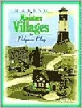 Making Miniature Villages in Polymer Clay