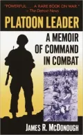 Platoon Leader : A Memoir of Command in Combat