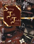 Sewing Tools and Trinkets: Identification and Value Guide