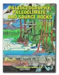 Paleogeography, Paleoclimate, and Source Rocks