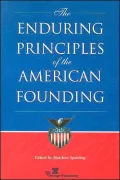 The Enduring Principles of the American Founding