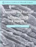 Chemistry and Biology of Mineralized Tissues Proceedings of the Sixth International Conferen...