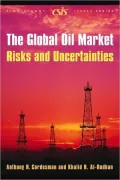 The Global Oil Market: Risks and Uncertainties