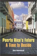 Puerto Rico's Future: A Time to Decide