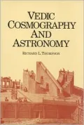 Vedic Cosmography and Astronomy