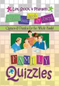 Lot, Stock, and Pharaoh : Quizzles about Abaraham, Isaac, Jacob, and Joseph