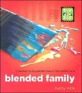 7 Reasons to Be Grateful You're the Mother of a Blended Family