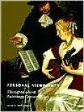 Personal Viewpoints: Thoughts About Paintings Conservation: A Seminar Organized by the J. Paul Getty Museum, the Getty Conservation Institute, and the Getty Research Institute at the Getty Center, Los Angeles, June 21-22, 2001