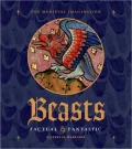 Beasts: Factual and Fantastic