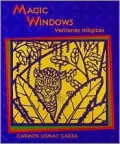 Magic Windows (Ventanas Magicas)