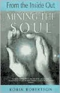 From the Inside out: Mining the Soul