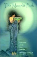 Moonlit Path: Reflections on the Dark Feminine