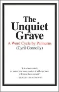 The Unquiet Grave: A Word Cycle by Palinaurus