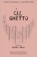 A Cat in the Ghetto: Stories
