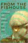 From the Fishouse: An Anthology of Poems that Sing, Rhyme, Resound, Syncopate, Alliterate, and Just Plain Sound Great