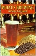 What's Brewing in New England: A Guide to Brewpubs and Microbreweries