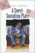 A Sweet-Sounding Place: A Civil War Story