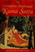 Book cover of The Complete Illustrated Kama Sutra