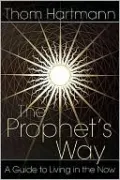 Prophet's Way: A Guide to Living in the Now
