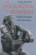 The Yoga-Sutra of Patanjali: A New Translation & Commentary
