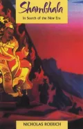 Shambhala: In Search of the New Era