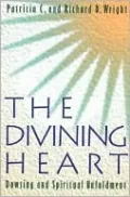 The Divining Heart: Dowsing & Spiritual Unfoldment