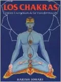 Los Chakras: Centros Energeticos de la Transformacion